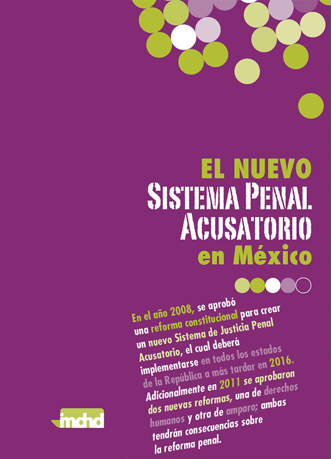 El nuevo sistema penal acusatorio en México