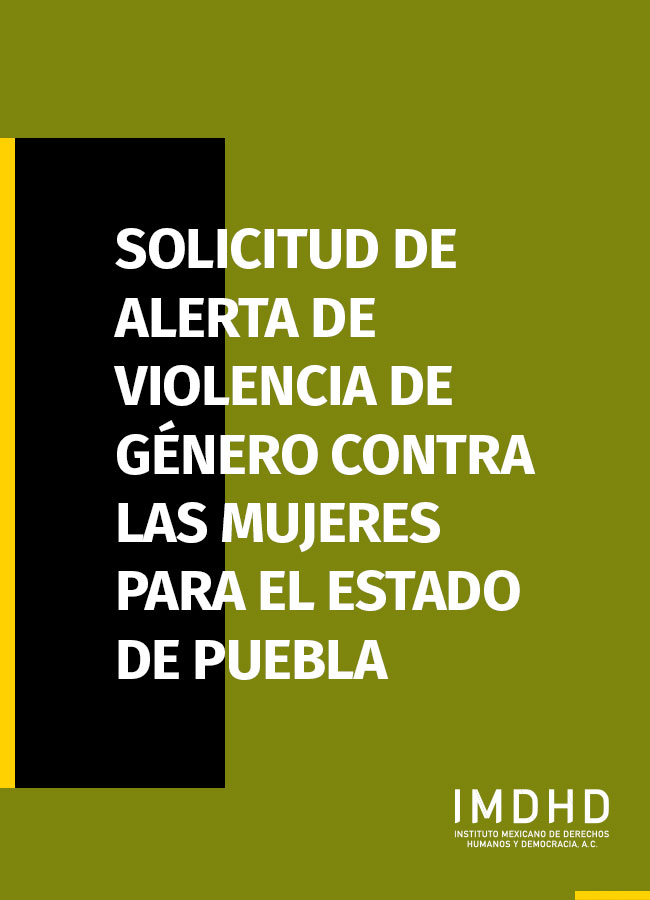 Solicitud de Alerta de Violencia de Género Contra las Mujeres para el Estado de Puebla